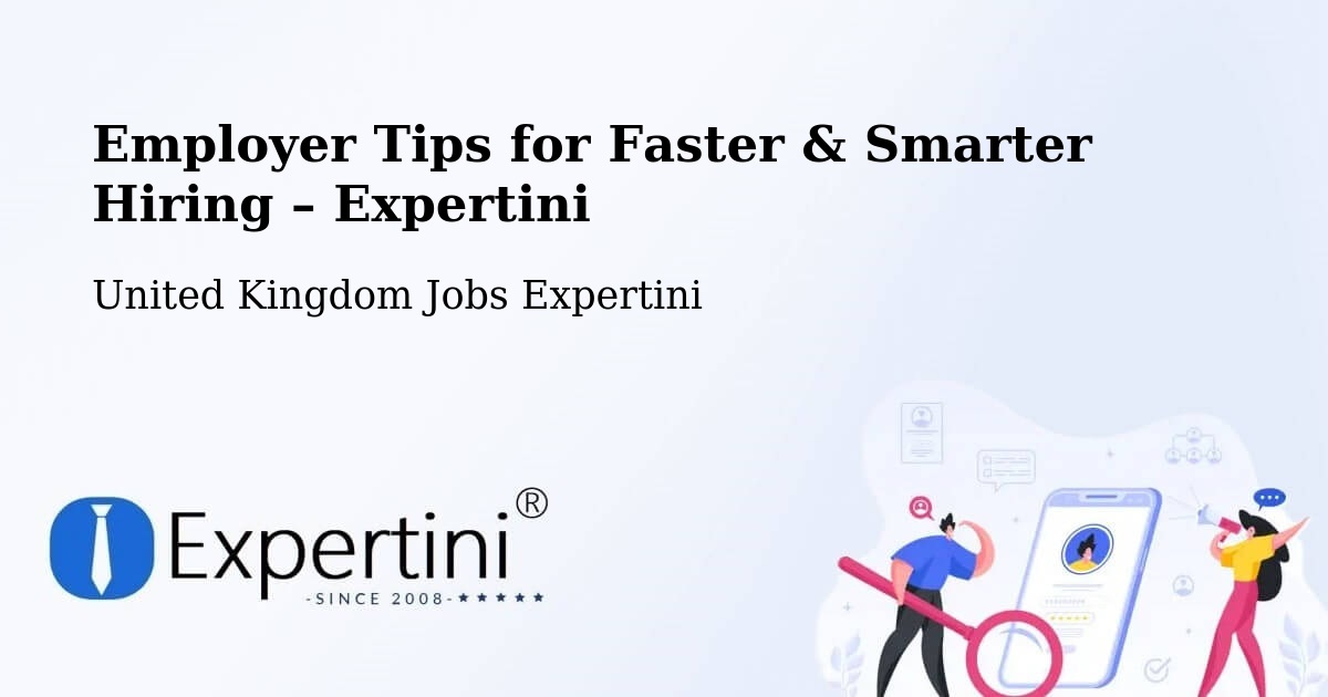 Employer Tips for Hiring & Recruitment – Peterhead - Peterhead, United Kingdom Jobs Expertini